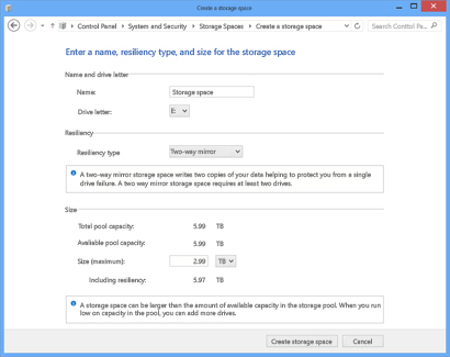 Choosing the settings for a new storage space